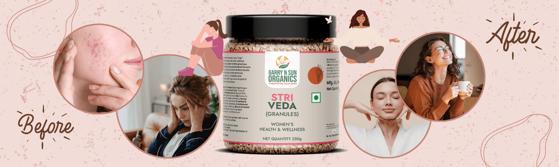 All You Need To Know About Stri Veda - Garry N Sun Organics